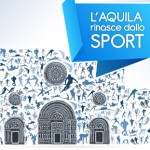 4 GIUGNO CONVEGNO “L’AQUILA RINASCE DALLO SPORT” 