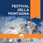 L’AQUILA: DAL 2 AL 4 OTTOBRE TORNA IL FESTIVAL DELLA MONTAGNA, ECCO IL PROGRAMMA