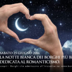 SABATO 25 GIUGNO, ‘ NOTTE ROMANTICA’: ECCO I 14 BORGHI D’ABRUZZO CHE LA FESTEGGIANO